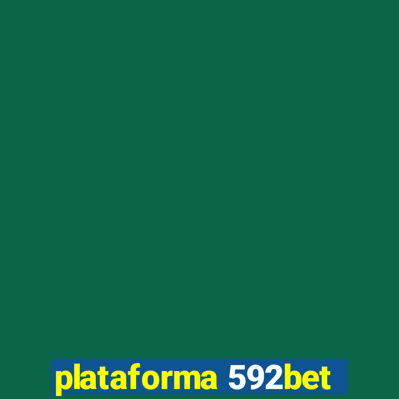 plataforma 592bet